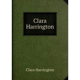 

Книга Clara Harrington