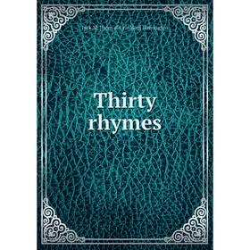 

Книга Thirty rhymes