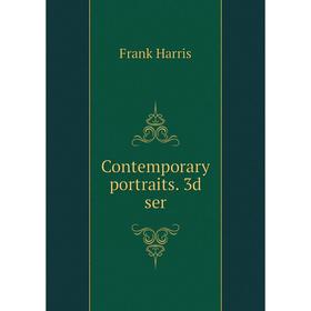 

Книга Contemporary portraits. 3d ser