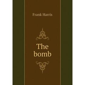 

Книга The bomb