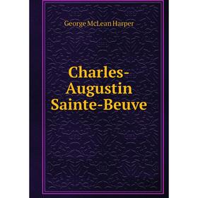 

Книга Charles-Augustin Sainte-Beuve