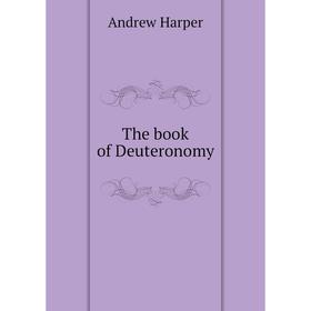 

Книга The book of Deuteronomy