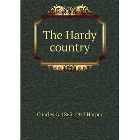 

Книга The Hardy country