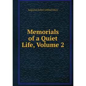 

Книга Memoria ls of a Quiet Life, Volume 2