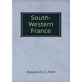 

Книга South-Western France