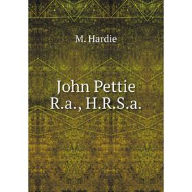 

Книга John Pettie R. a, H. R. S. a.