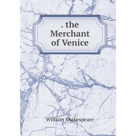 

Книга . the Merchant of Venice