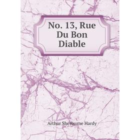 

Книга No 13, Rue Du Bon Diable