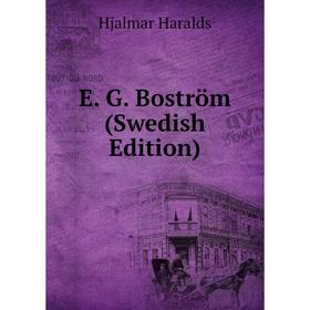 

Книга E. G. Boström (Swedish Edition)