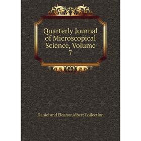 

Книга Quarterly Journal of Microscopical Science, Volume 7