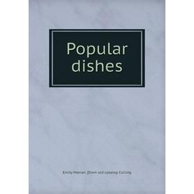 

Книга Popular dishes