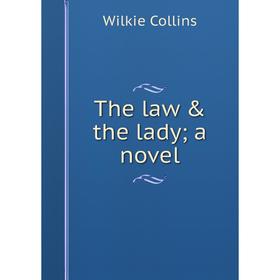 

Книга The law & the lady; a novel