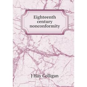 

Книга Eighteenth century nonconformity