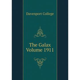 

Книга The Galax Volume 1911