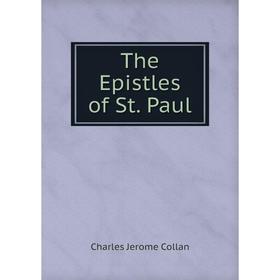 

Книга The Epistles of St. Paul