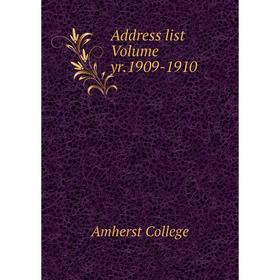 

Книга Address list Volume yr.1909-1910