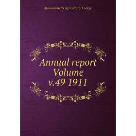 

Книга Annual report Volume v.49 1911