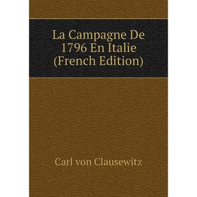 

Книга La Campagne De 1796 En Italie