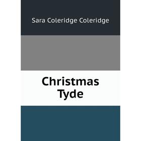 

Книга Christmas Tyde