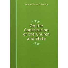 

Книга On the Constiturion of the Church and State