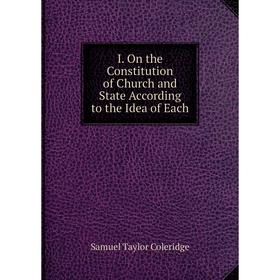

Книга I. On the Constitution of Church and State According to the Idea of Each