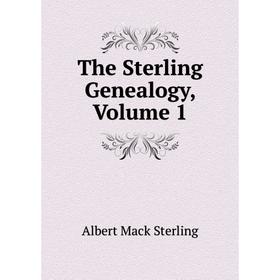 

Книга The Sterling Genealogy, Volume 1