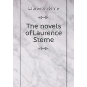 

Книга The novels of Laurence Sterne