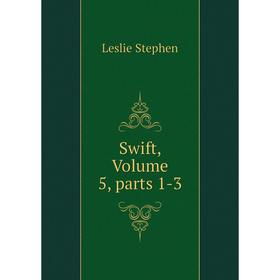 

Книга Swift, Volume 5, parts 1-3