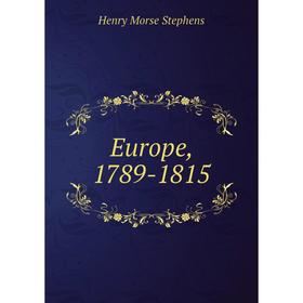 

Книга Europe, 1789-1815