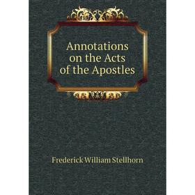 

Книга Annotations on the Acts of the Apostles