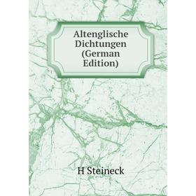 

Книга Altenglische Dichtungen (German Edition)