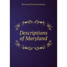 

Книга Descriptions of Maryland