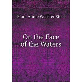 

Книга On the Face of the Waters