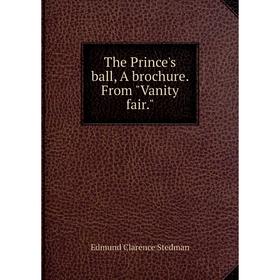 

Книга The Prince's ball, A brochure. From Vanity fair.