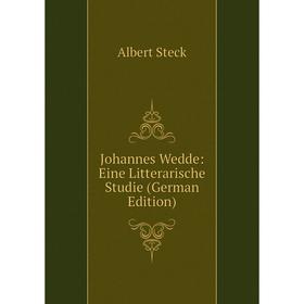 

Книга Johannes Wedde: Eine Litterarische Studie