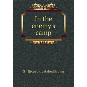 

Книга In the enemy's camp