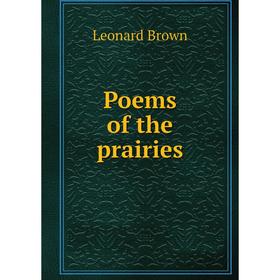 

Книга Poems of the prairies