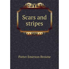 

Книга Scars and stripes