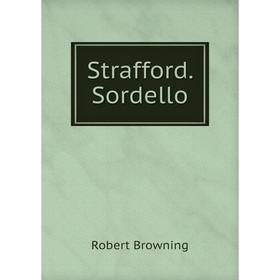 

Книга Strafford. Sordello