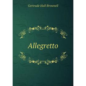 

Книга Allegretto