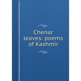 

Книга Chenar leaves: poems of Kashmir
