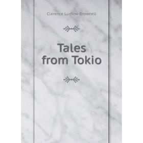 

Книга Tales from Tokio