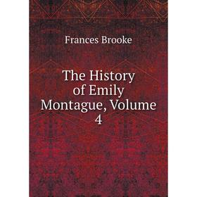 

Книга The History of Emily Montague, Volume 4
