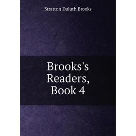 

Книга Brooks's Readers, Book 4