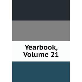 

Книга Yearbook, Volume 21