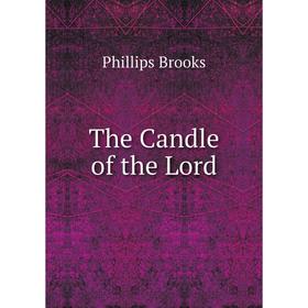 

Книга The Candle of the Lord