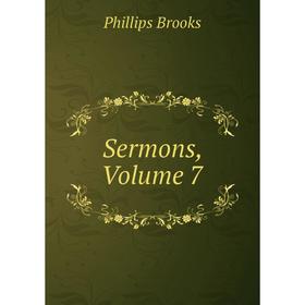 

Книга Sermons, Volume 7