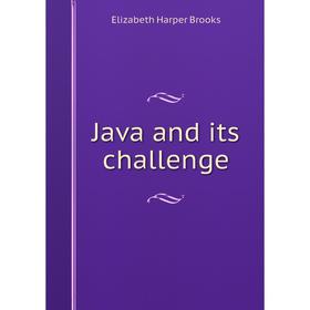 

Книга Java and its challenge
