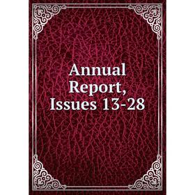 

Книга Annual Report, Issues 13-28