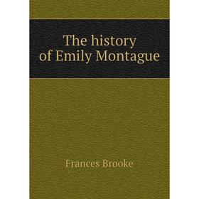 

Книга The history of Emily Montague